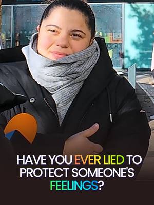 Have You Ever Lied to Protect...